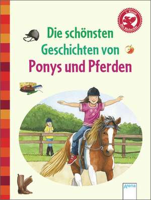 Die schönsten Geschichten von Ponys und Pferden de Margot Berger