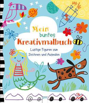 Mein buntes Kreativmalbuch de Fiona Watt