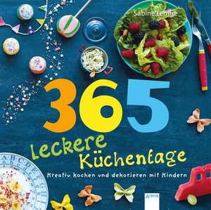 365 leckere Küchentage de Sabine Lemire