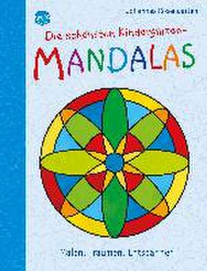 Die schönsten Kindergarten Mandalas. Malen, Träumen, Entspannen de Johannes Rosengarten