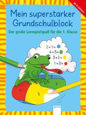 Der große Lernspielspaß für die 1. Klasse de Christine Pätz