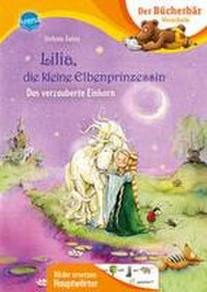 Lilia, die kleine Elbenprinzessin. Das verzauberte Einhorn de Stefanie Dahle