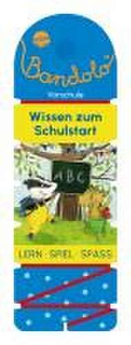 Bandolo. Wissen zum Schulstart de Friederike Barnhusen