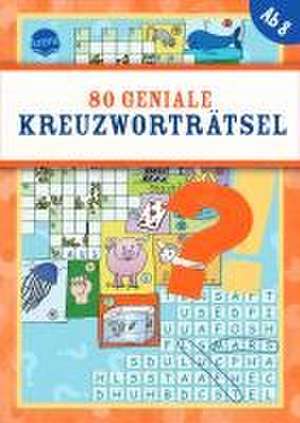 80 geniale Kreuzworträtsel de Deike