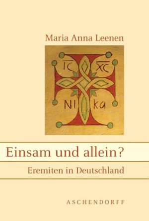 Einsam und allein? de Maria A. Leenen