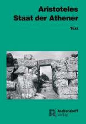 Staat der Athener. Text de Aristoteles