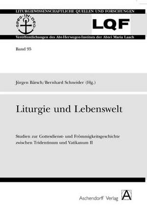 Liturgie und Lebenswelt de Jürgen Bärsch