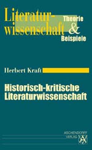 Historisch-kritische Literaturwissenschaft de Herbert Kraft