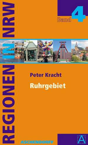 Das Ruhrgebiet de Peter Kracht