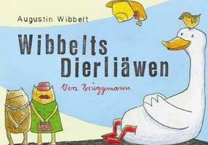 Wibbelt, A: Wibbelts Dierliäwen