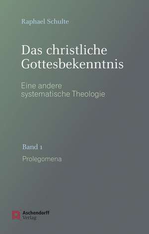 Gottesbekenntnis de Raphael Schulte