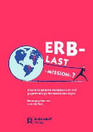 Erblast "Mission" de Joachim Werz