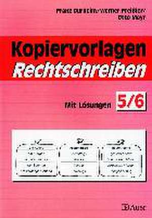 Kopiervorlagen Rechtschreiben. Jahrgangsstufe 5/6 de Franz Dürheim