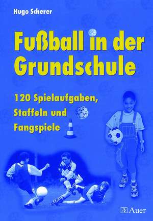 Fussball in der Grundschule de Hugo Scherer