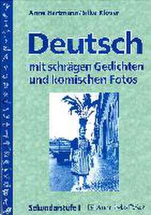 Deutsch mit schrägen Gedichten und komischen Fotos de Anne Hartmann