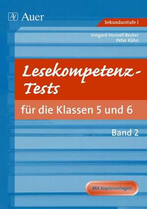 Lesekompetenz-Tests für die Klassen 5 und 6. Teil 2 de Irmgard Honnef-Becker