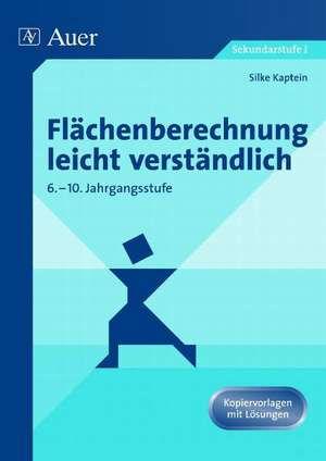 Flächenberechnungen leicht verständlich de Silke Kaptein