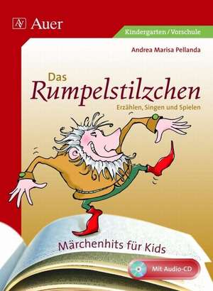 Das Rumpelstilzchen de Andrea Marisa Pellanda