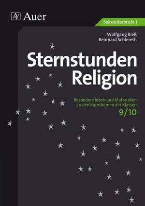 Sternstunden Religion, Klasse 9/10 de Wolfgang Rieß