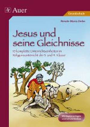 Jesus und seine Gleichnisse de Renate Maria Zerbe