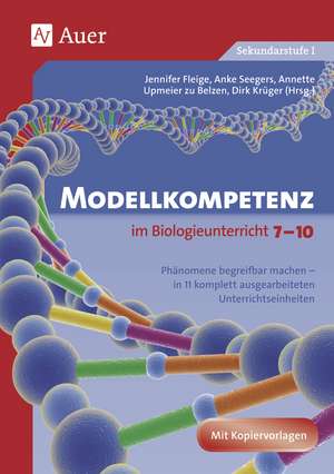 Modellkompetenz im Biologieunterricht Klasse 7-10 de Jennifer Fleige