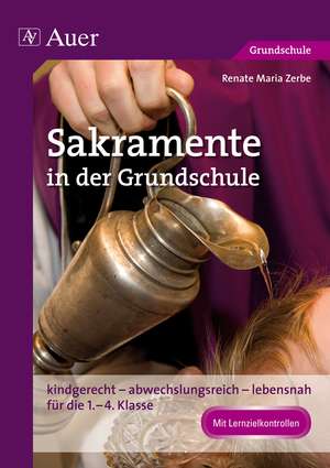 Sakramente in der Grundschule de Renate Maria Zerbe