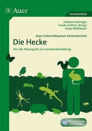 Auer Unterrichtspraxis Sachunterricht, Die Hecke de A. Hartinger