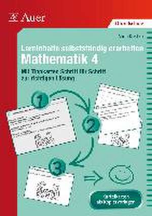 Lerninhalte selbstständig erarbeiten Mathematik 4 de Nina Kostka