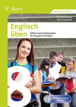 Englisch üben Klasse 8 de Christine Jung