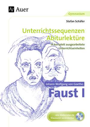 Johann Wolfgang von Goethe: Faust I de Stefan Schäfer