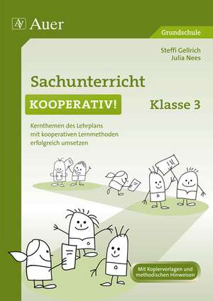 Sachunterricht kooperativ Klasse 3 de Steffi Gellrich