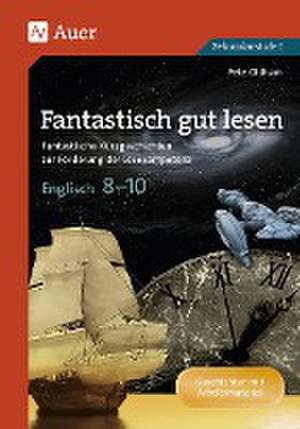 Fantastisch gut lesen Englisch 8-10 de Pete Oldham