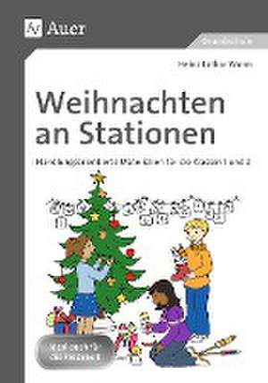 Weihnachten an Stationen 1-2 de Heinz-Lothar Worm