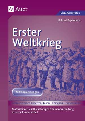 Erster Weltkrieg de Helmut Papenberg