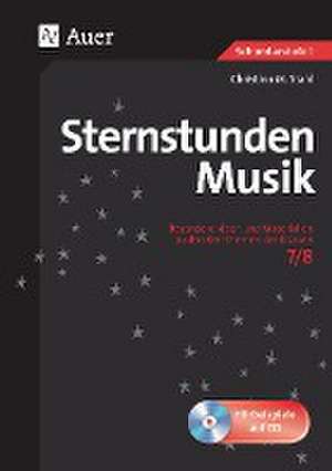 Sternstunden Musik 7-8 de Christina M. Stahl