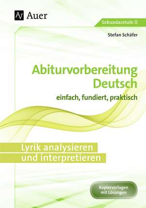 Lyrik analysieren und interpretieren de Stefan Schäfer