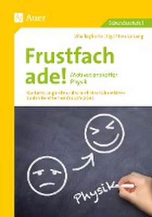 Frustfach ade - Motivationskoffer Physik de Jessica Lang