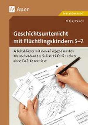 Geschichtsunterricht mit Flüchtlingskindern 5-7 de Sabine Nowack