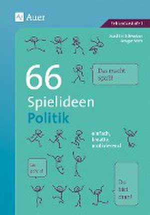 66 Spielideen Politik de Joachim Schweizer