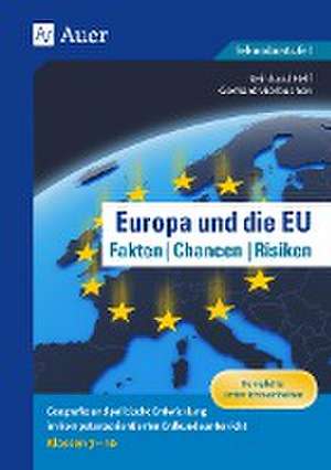 Europa und die EU - Fakten, Chancen, Risiken de Reinhold Helf