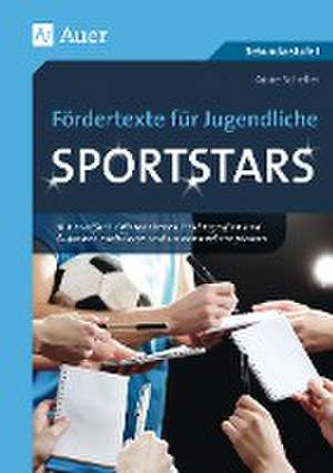 Fördertexte für Jugendliche - Sportstars de Anne Scheller