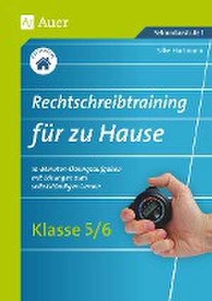 Rechtschreibtraining für zu Hause Klassen 5/6 de Stefan Schäfer