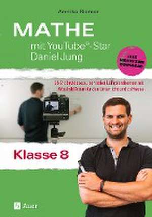 Mathe mit YouTube®-Star Daniel Jung Klasse 8 de Annika Riemer