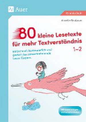 80 kleine Lesetexte für mehr Textverständnis 1/2 de Annette Neubauer