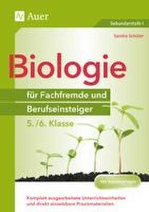 Biologie für Fachfremde und Berufseinsteiger 5-6 de Sandra Schüler