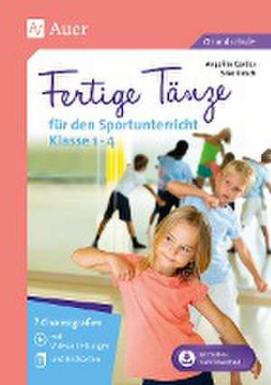 Fertige Tänze für den Sportunterricht Klasse 1-4 de Angelika Cordes