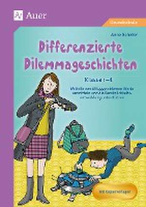 Differenzierte Dilemmageschichten Klasse 1-4 de Anne Scheller