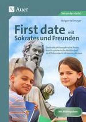 First date mit Sokrates & Freunden de Holger Kellmeyer