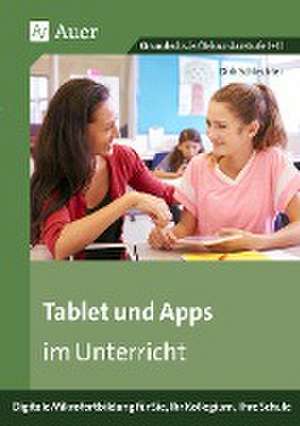 Tablet und Apps im Unterricht de Dirk Schlechter