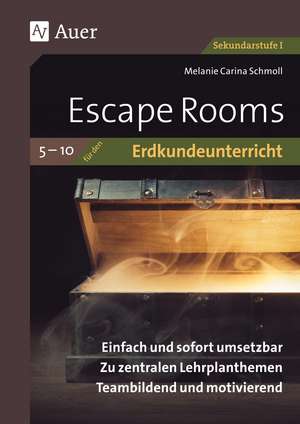 Escape Rooms für den Erdkundeunterricht 5-10 de Melanie Carina Schmoll